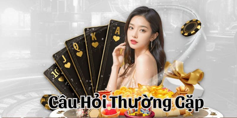Những câu hỏi thường gặp phổ biến khác khi tham gia Game bài đổi thưởng
