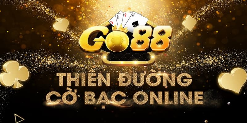 Tại sao nên chọn Go88 – Thánh địa Game bài đổi thưởng chất lượng?
