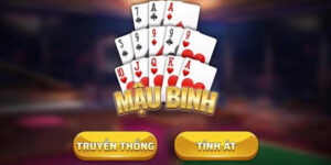 Tóm lược chiến lược Mậu binh online tối ưu