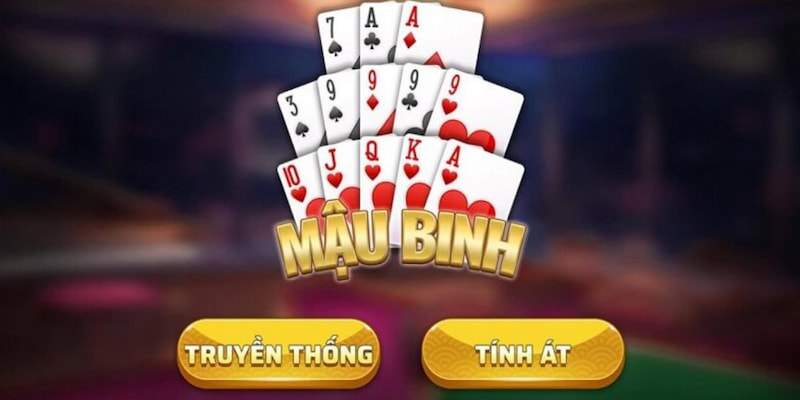 Tóm lược chiến lược Mậu binh online tối ưu